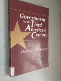 Government for the Third American Century by Donald L. Robinson 英文原版馆藏