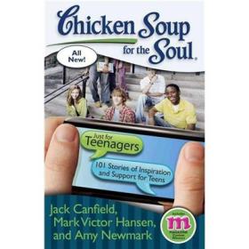 给青少年的心灵鸡汤 Chicken Soup for the Soul: Just for T...