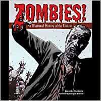 ZOMBIES! An Illustrated History of the U