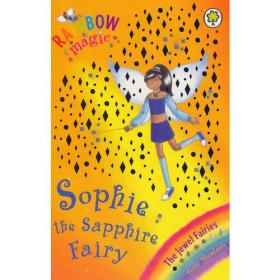 Rainbow Magic: The Jewel Fairies 27: Sophie the Sapphire Fairy彩虹女孩：宝石仙子#27 彩虹仙子#27:宝石仙子