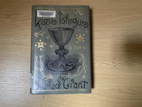 （預售，初版）The Buried Giant  石黑一雄《被掩埋的巨人》，（長日留痕（長日將盡、落日余暉）作者），董橋：這位日本作家英文寫得正統典雅，十足英國名門望族人家的筆觸，敘事婉約，對白精致，連英國人都嘆為觀止。諾獎得主，精裝