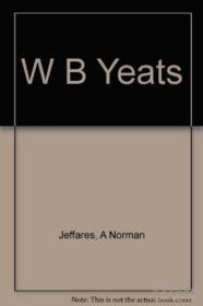 W.b.yeats: A New Biography
