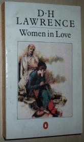 恋爱中的女人：英文版【企鹅经典】 D. H. Lawrence : Women in Love