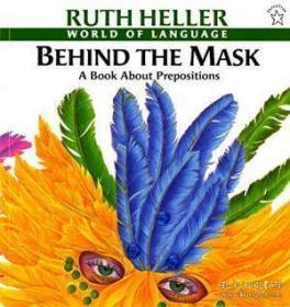 Behind The Mask: A Book About Prepositions （world Of Language）
