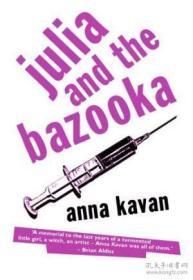 Julia And The Bazooka （peter Owen Modern Classic）