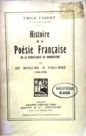 法國有名作家和詩人EMILE FAGUET編寫的1932年 的版本《HISTOIRE DE LA POESIE FRANCAISE DE LA RENAISSANCE AU ROMANTISME：Tome 6- De Boileau à Voltaire (1700-1720),1932年的版本，法文書、法國正版（看圖），中午之前支付當天發貨-包郵。