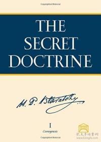 The Secret Doctrine: The Synthesis Of Science Religion And Philosophy （2-volume Set） （synthesis Of