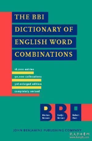 The Bbi Dictionary Of English Word Combinations: Revised Edition
