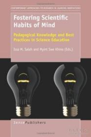 Fostering Scientific Habits Of Mind: Pedagogical Knowledge And Best Practices In Science Education （