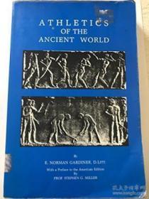 Athletics Of The Ancient World. Reprint Of 1930 Ed. With The Pref To The American Ed By Stephen G. M