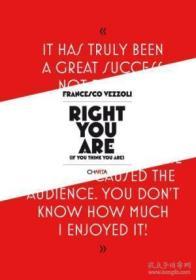Francesco Vezzoli: Right You Are （if You Think You Are）