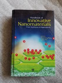 Handbook of Innovative Nanomaterials: From Syntheses to Applications