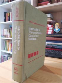 厚重的热力学经典著作 Introduction to Thermodynamics - Classical and Statistical