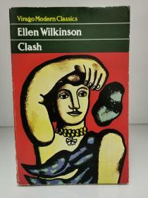 Clash by Ellen Wilkinson （英国文学）英文原版书