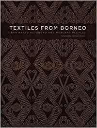 Textiles from Borneo: The Iban, Kantu, K
