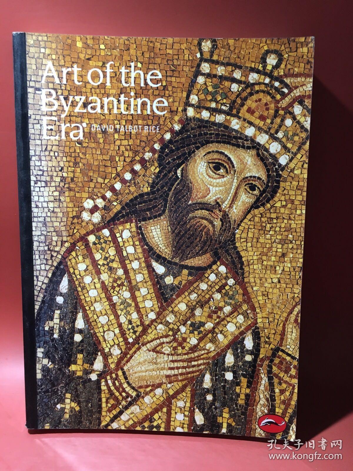 英文原版 Art Of The Byzantine Era 孔夫子旧书网