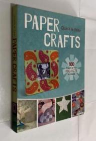 Quick & Easy Paper Crafts 快速简易的纸工艺品: 制作100个新奇并且快乐的作品