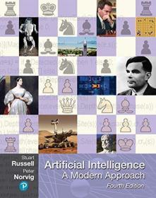 Artificial Intelligence: A Modern Approach, 英文原版 世界著名计算机教材精选·人工智能：一种现代的方法（第4版）  罗素（Stuart J.Russell），[美] 诺维格（Peter Norvig）