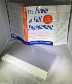 The Power of Full Engagement Managing Energy, Not Time, is the Key to High Performance and Person...