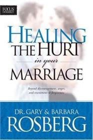 Healing the Hurt in Your Marriage