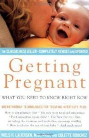 Getting Pregnant: What You Need to Know RIght Now