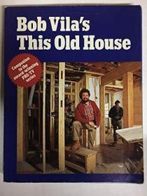 Bob Vila's This Old House