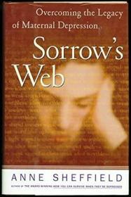 Sorrow's Web: Overcoming the Legacy of Maternal Depression