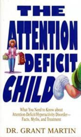 The Attention Deficit Child