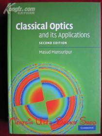 Classical Optics and its Applications（Second Edition）经典光学及其应用（第2版 英语原版 精装本）