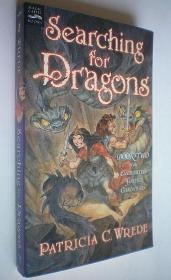 Searching for Dragons: The Enchanted Forest Chronicles, Book Two（简装本）