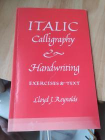 Italic Calligraphy and Handwriting：Exercises and Text