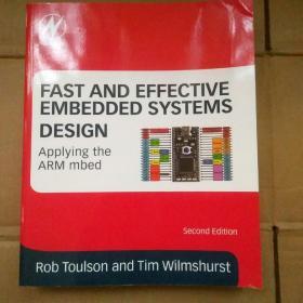 FAST AND EFFECTIVE EMBEDDED SYSTEMS DESIGN（Second Edition） 快速有效的嵌入式系统设计（第二版）
