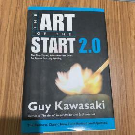 The Art of the Start 2.0: The Time-Tested, Battle-Hardened Guide for Anyone Starting Anything