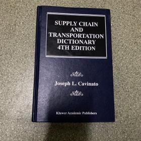 SUPPLY  CHAIN  AND  TRANSPORTATION  DICTIONARY  4TH EDITION