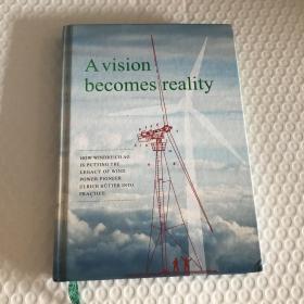A vision becomes reality英文原版