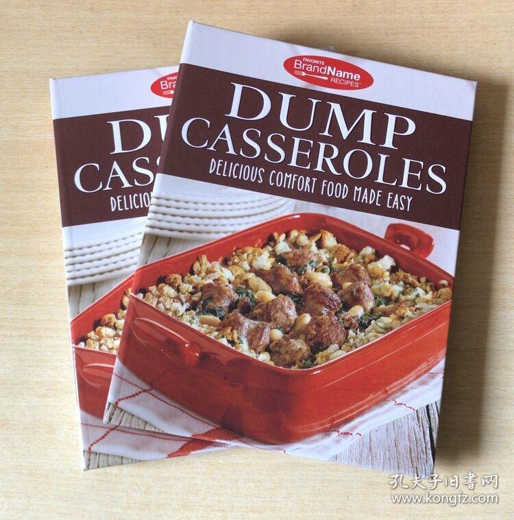 Avorite Brand Name Recipes 英文版dump Casseroles 砂锅食谱西餐烹饪技巧及制作做法 美食菜谱精装127页 孔夫子旧书网