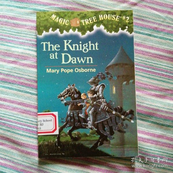 the knight at dawn (magic tree house #2) 神奇树屋系列2:黎明骑士 