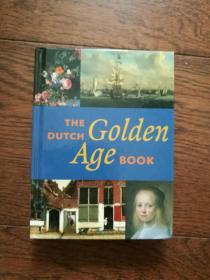 THE DUTCH Golden Age BOOK（英文原版，荷兰黄金时代的书。外文签赠本）