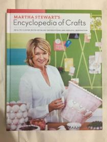 Martha Stewarts Encyclopedia of Crafts: An A-to-Z Guide With Detailed Instructions and Endless Inspiration 英文原版