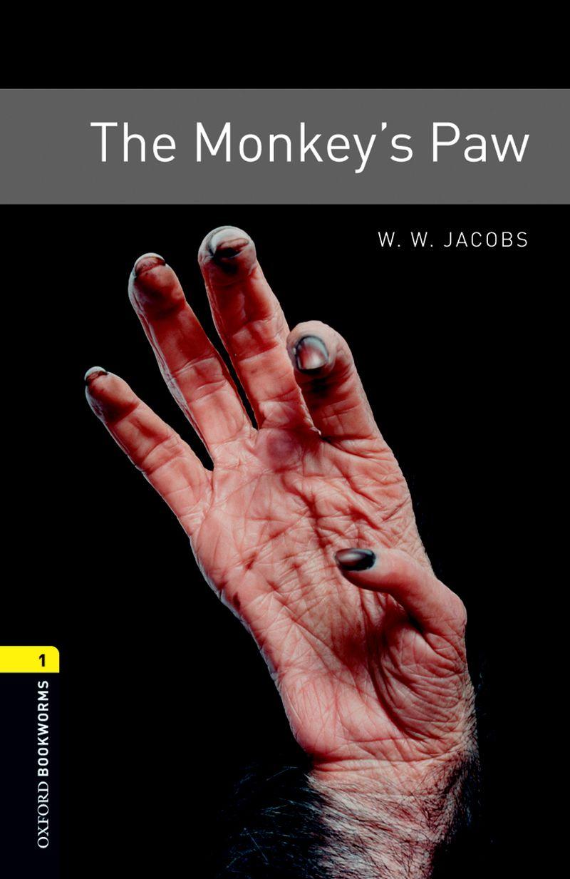 Oxford Bookworms Library: Level 1: The Monkey's Paw 牛津书虫分级读物1级：猴爪（英文原版）