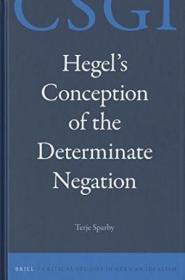 Hegel's Conception Of The Determinate Negation