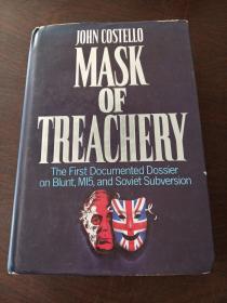 Mask of Treachery: The First Documented Dossier on Blunt, MI5, and Soviet Subversion（英文原版）