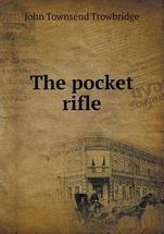 The pocket rifle