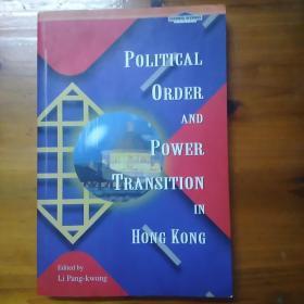 Political Order and Power Transition in Hong Kong，扉页有名字字迹，内附编者赠书便签