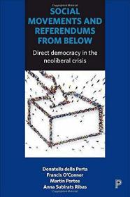 Social movements and referendums from below：Direct democracy in the neoliberal crisis