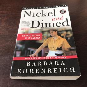 Nickel and Dimed: On (Not) Getting By in America（英文原版）