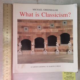 What is classicism modernism postmodernism neoclassicism 什么是古典主义 英文原版 铜版纸