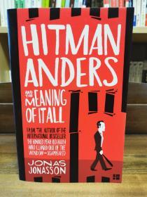 Hitman Anders And The Meaning Of It All by Jonasson Jonas （瑞典文学）英文原版书