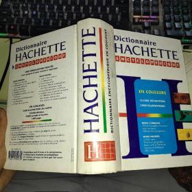 法文原版Dictionnaire HACHETTE ENCYCLOPÉDIQUE百科全书字典【精装16开厚本】
