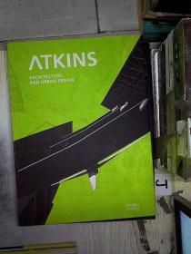 ATKINS Architecture and Urban Design阿特金 建筑和城市设计